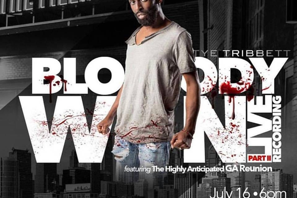 He’s back!! Catch Tye Tribbet in part 2 of “Bloody Win” featuring a GA Reunion this weekend in Philly