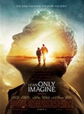 Experience the Story Behind the song: “I Can Only Imagine” In Theaters March 16th