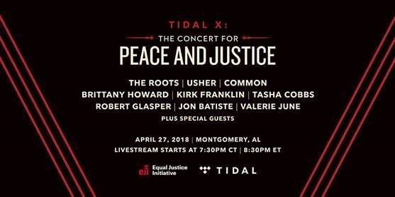 TIDAL to Livestream The Roots, Usher, Common and more from Equal Justice Initiative’s Concert for Justice and Peace in Montgomery, AL