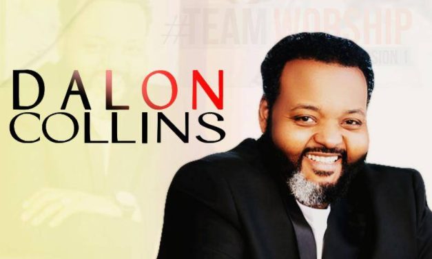 Dalon Collins Returns With New Music: “Worthy of the Glory’