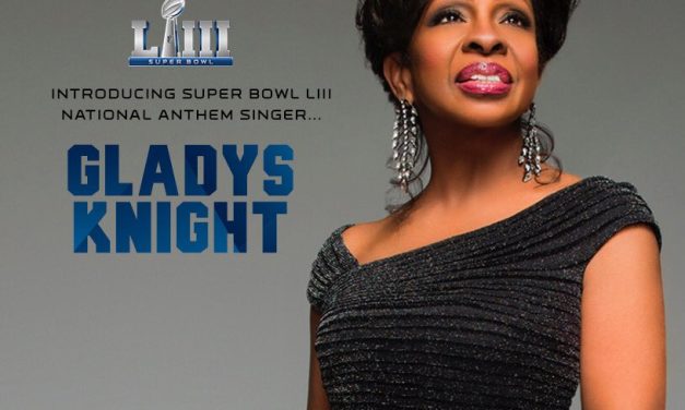 She’s Coming Home! Empress of Soul Gladys Knight to Sing the National Anthem at SUPER BOWL LIII in Atlanta