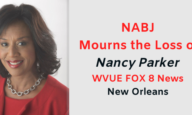 NABJ Mourns the Loss of Veteran New Orleans Anchor Nancy Parker