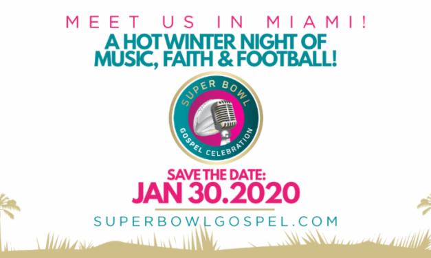 21ST ANNUAL SUPER BOWL GOSPEL CELEBRATION TO TAPE LIVE IN MIAMI ON THURSDAY, JANUARY 30