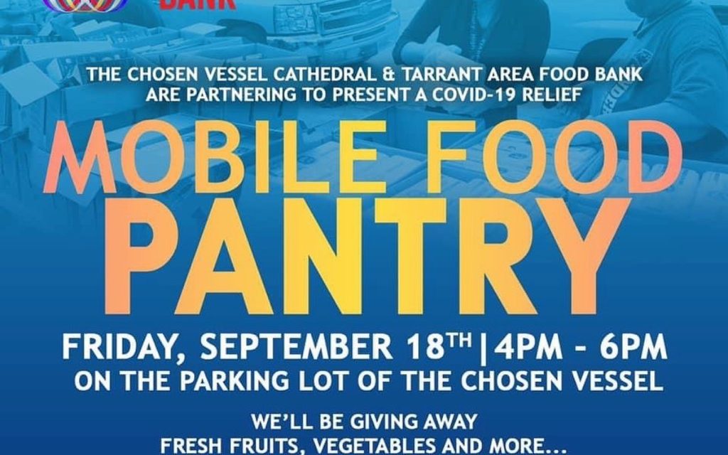 Mobile Food Pantry This Friday At The Chosen Vessel Cathedral in Fort Worth