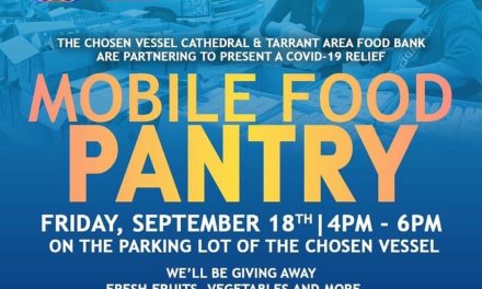 Mobile Food Pantry This Friday At The Chosen Vessel Cathedral in Fort Worth