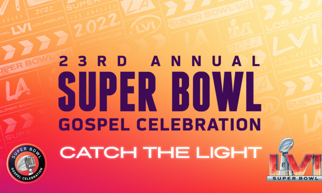 Picture Perfect! View the Picture Gallery from the 23rd Annual Super Bowl Gospel Celebration