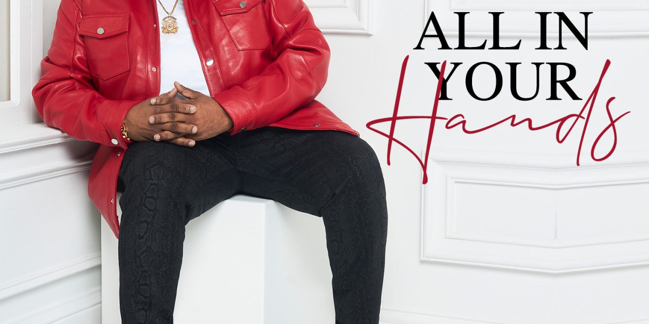 Marvin Sapp’s ‘All in Your Hands’ Is Number One at Gospel Radio