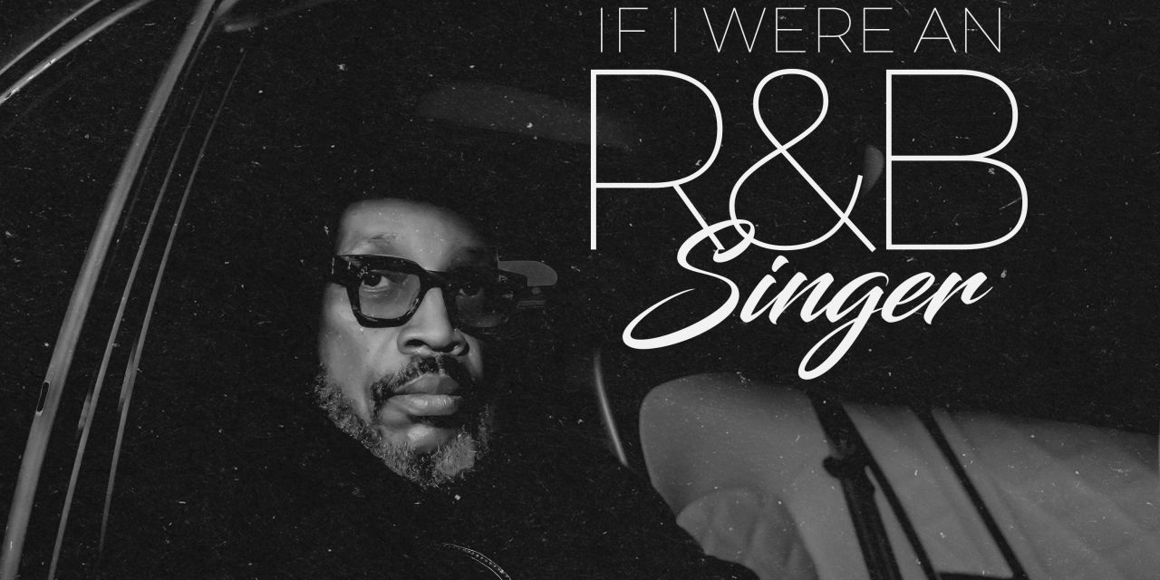 Marvin Sapp Stuns and Serenades with Contemplative, “IF I WERE AN R&B SINGER”